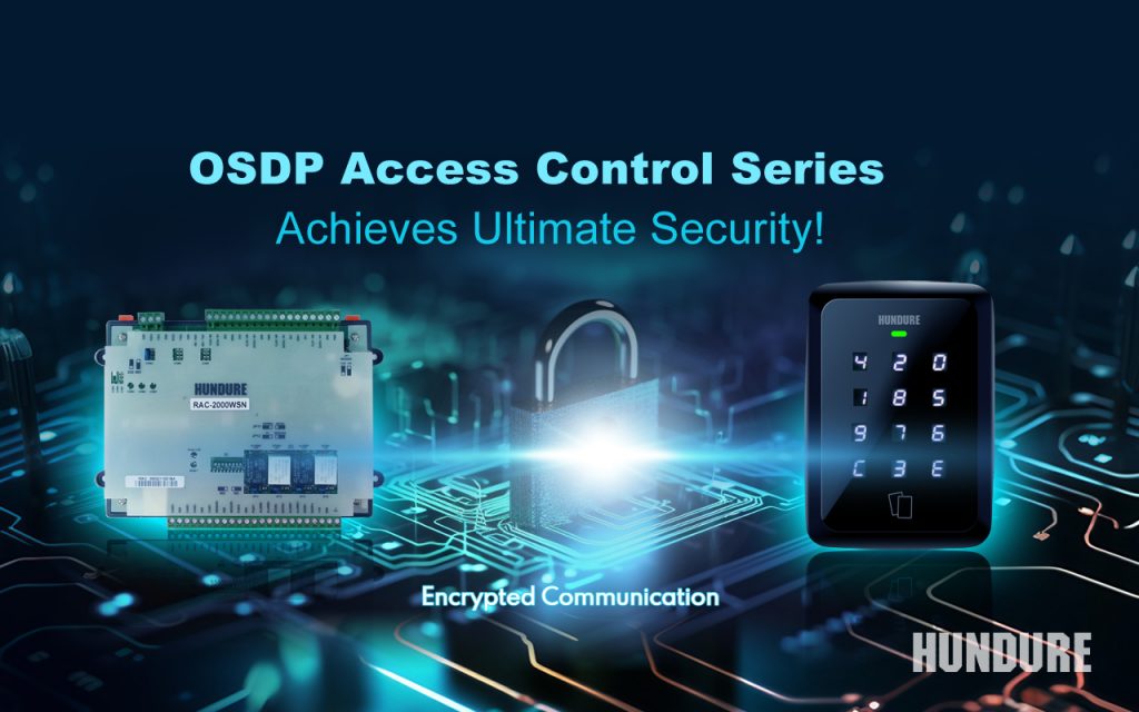 Hundure OSDPアクセス制御シリーズが究極のセキュリティを?qū)g現(xiàn) 1 OSDP 1280X800 EN